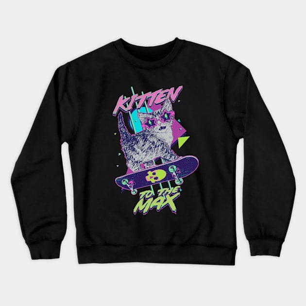 Kitten To The Max Crewneck Sweatshirt by Hillary White Rabbit